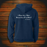 "I Swear like a Sailor Because I am a F-ing Sailor" Hooded Sweatshirt