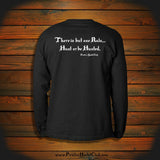 "There is but one Rule... Hunt or be Hunted." Long Sleeve