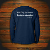 "Good Guys go to Heaven, Pirates can go Anywhere" Long Sleeve