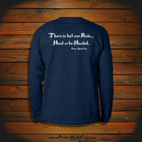 "There is but one Rule... Hunt or be Hunted." Long Sleeve