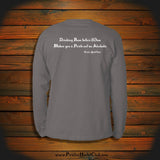 "Drinking Rum before 10am, Makes you a Pirate not an Alcoholic" Long Sleeve