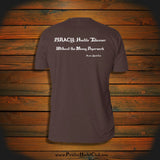 "PIRACY: Hostile Takeover. Without the Messy Paperwork" T-Shirt