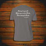 "Always be yourself, Unless you can be a Pirate. Then always be Pirate" T-Shirt