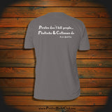 "Pirates don't kill people.. Flintlocks & Cutlasses do" T-Shirt