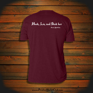 "Hook, Lie, and Sink her" T-Shirt