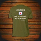 "WHISKEY: When you are out of Rum, Hoist the Whiskey Flag" T-Shirt