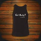 "Got Booty?" Tank Top