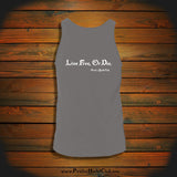 "Live Free, Or Die" Tank Top