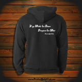 "If ye wish for Peace Prepare for War" Hooded Sweatshirt
