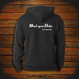 "Mind your Helm" Hooded Sweatshirt