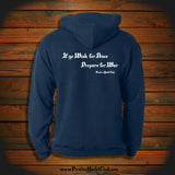 "If ye wish for Peace Prepare for War" Hooded Sweatshirt