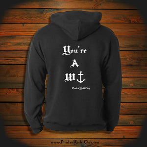 "You're a W-}" Hooded Sweatshirt