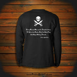 "Every Normal Man must be Tempted at times To Spit on his Hands, Hoist the Black Flag And Begin Slitting Throats." Long Sleeve