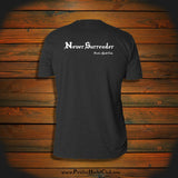 "Never Surrender" T-Shirt