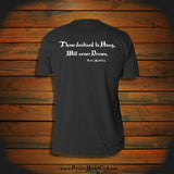 "Those destined to Hang, Will never Drown" T-Shirt
