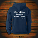 "Money for Nothing, Ships for Free, A Pirate's Life for me" Hooded Sweatshirt