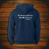 "The Drinking will Continue Until Morale Improves" Hooded Sweatshirt