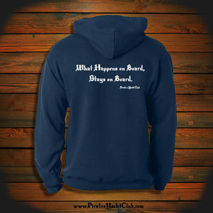 "What Happens on Board, Stays on Board" Hooded Sweatshirt